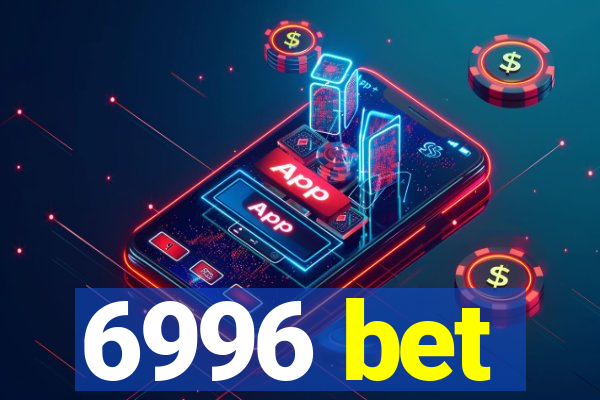 6996 bet